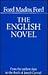 The English Novel: From the...
