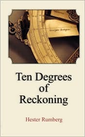 Ten Degrees of Reckoning (Paperback)
