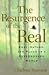 The Resurgence Of The Real:...