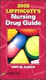 2003 Lippincott's Nursing Drug Guide (Book with Mini CD-ROM)