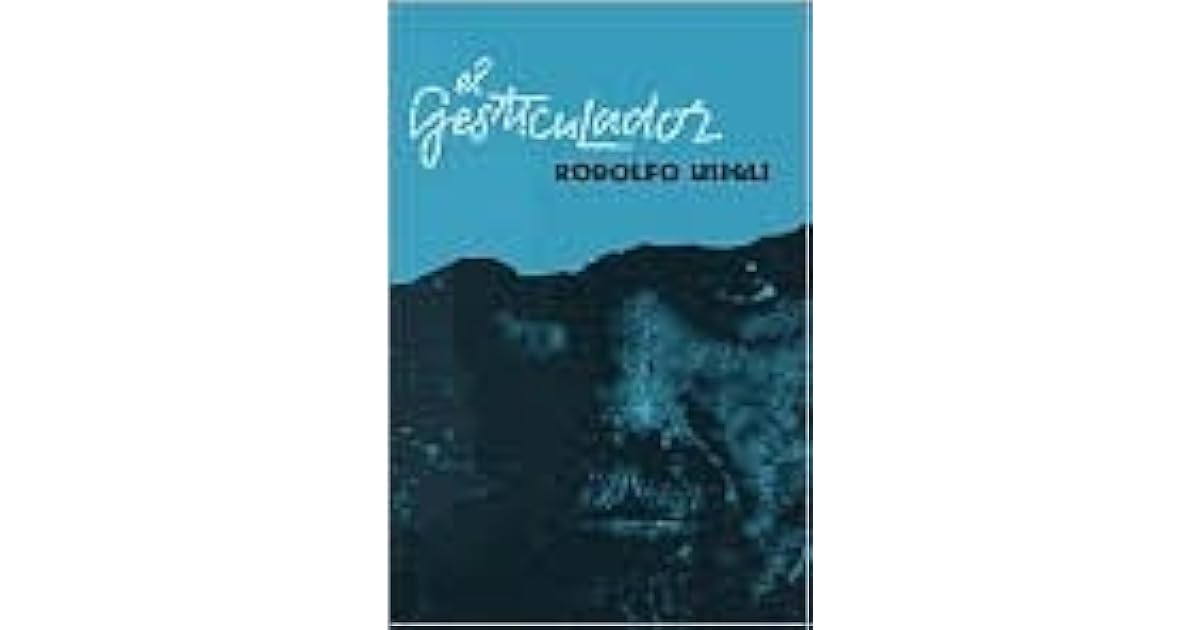El gesticulador Pieza para demagogos en tres actos by Rodolfo Usigli