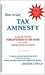 How to Get Tax Amnesty by Daniel J. Pilla