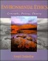 Environmental Ethics: Concepts, Policy, and Theory Environmental Ethics: Concepts, Policy, and Theory