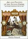 Art and Politics of the Second Empire: The Universal Expositions of 1855 and 1867
