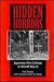 Hidden Horrors: Japanese War Crimes In World War II (Transitions: Asia and Asian America)