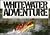 Whitewater Adventures - Running America's Great Scenic Rivers by Richard Bangs