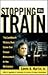 Stopping the Train: The Lan...