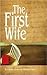 The First Wife