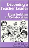 Becoming a Teacher Leader: From Isolation to Collaboration