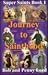 Journey to Sainthood: Founders, Confessors & Visionaries (Super Saints, Book 1)