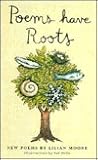 Poems Have Roots: New Poems Poems Have Roots: New Poems