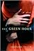 The Green Hour by Frederic Tuten