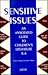 Sensitive Issues: An Annotated Guide to Children's Literature K-6