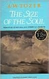The Size of the Soul: Principles of Revival and Spiritual Growth