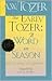 The Early Tozer: A Word in Season