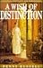 A Wish of Distinction by Penny Russell