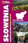 Słowenia: Przewodnik Turystyczny National Geographic