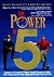 The Power of 5