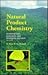 Natural Product Chemistry: A mechanistic, biosynthetic and ecological approach