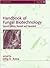 Handbook of Fungal Biotechnology, Second Edition, Revised and Expanded: 20 (Mycology)