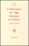 La littérature de l'âge baroque en France (Paperback)