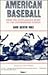 American Baseball. Vol. 1: From Gentleman’s Sport to the Commissioner System