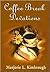 Coffee Break Devotions