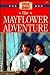 The Mayflower Adventure (Th...