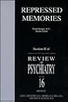Repressed Memories (Review of Psychiatry Series, Volume 16, Section 2)
