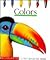 Colors (A First Discovery Book)