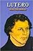 Lutero (Spanish Edition)