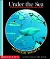 Under the Sea (First Discovery Books) Under the Sea (First Discovery Books)
