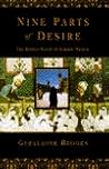 Nine Parts of Desire by Geraldine Brooks Nine Parts of Desire by Geraldine Brooks