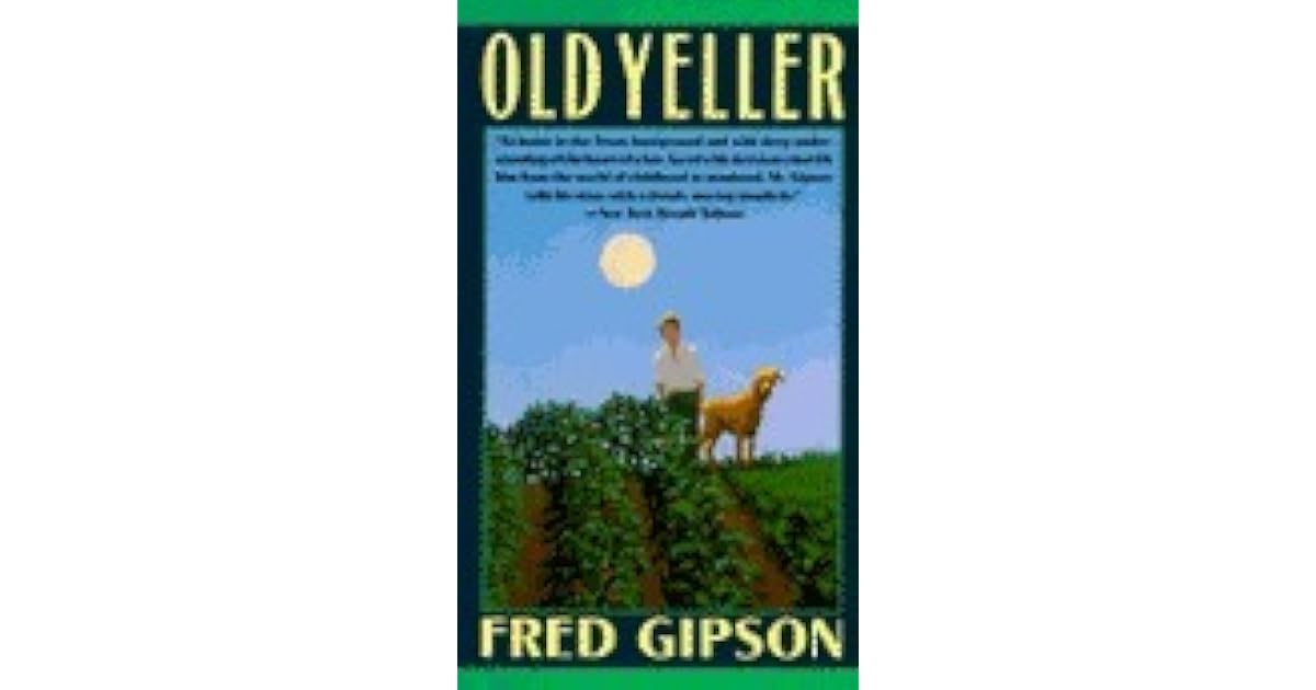 Old Yeller by Fred Gipson