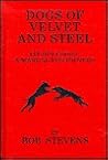 Dogs of Velvet an...