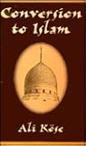 Conversion To Islam