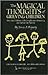 The Magical Thoughts of Grieving Children: Treating Children with Complicated Mourning and Advice for Parents (Death, Value and Meaning Series)