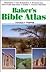 Baker's Bible Atlas by Charles F. Pfeiffer