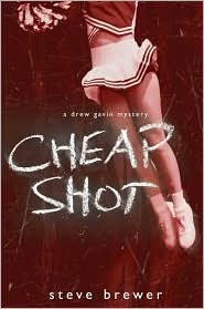 Cheap Shot (Drew Gavin, #2)