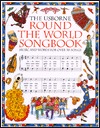 The Usborne Round the World Songbook (Songbook Series)