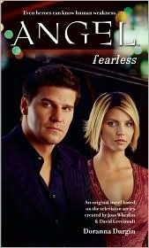 Angel: Fearless (Mass Market Paperback)