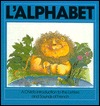 L'Alphabet (English and French Edition)
