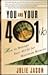 You and Your 401(K) by Julie Jason