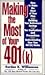 Making the Most of Your 401 by Gordon K. Williamson