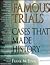 Famous trials