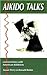 AIKIDO TALKS