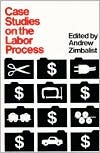 Case Studies on the Labor Process (Paperback)