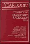 Year Book of Diagnostic Radiology 1999 Year Book of Diagnostic Radiology 1999