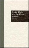 Social Work & the Courts: A Casebook
