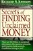 Secrets of Finding Unclaimed Money by Richard S. Johnson
